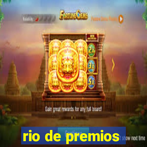 rio de premios